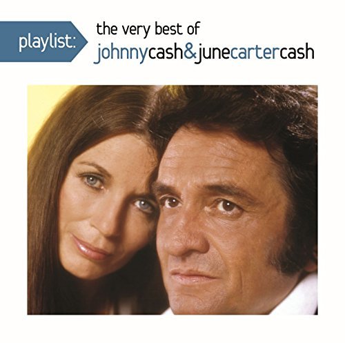 Playlist: the Very Best Johnny Cash and June Carter Cash - Cash, Johnny, Willie Nelson, Waylon Jennings & Kri - Music - COUNTRY - 0888751498426 - October 14, 2016