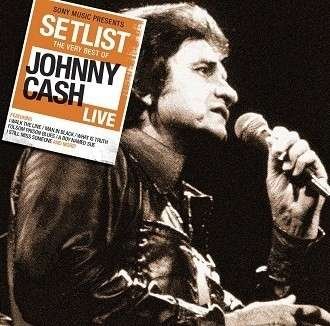 Setlist: the Very Best of Johnny Cash - Johnny Cash - Music - COLUMBIA/LEGACY RECORDINGS - 0888837219426 - June 4, 2013