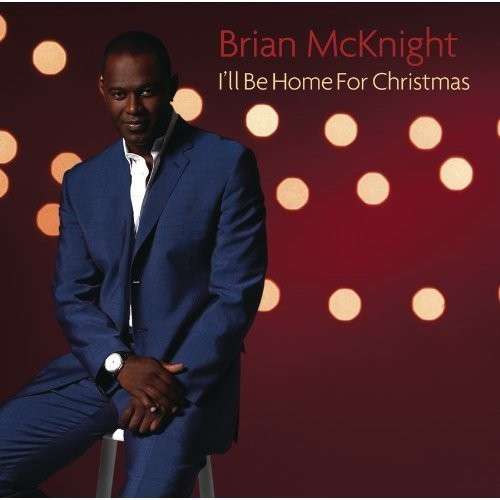 Cover for Mcknight Brian · I'Ll Be Home For Christmas (CD) (2013)