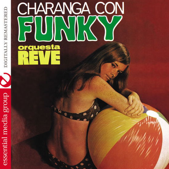 Charanga Con Funky-Orquesta Reve - Orquesta Reve - Music - ESMM - 0894231306426 - August 8, 2012