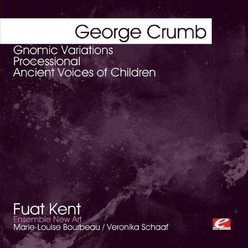Cover for George Crumb · Gnomic Variations-Crumb,George (CD) (2012)