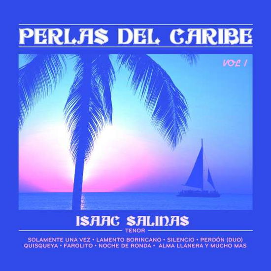 Cover for Isaac Salinas · Perlas Del Caribe 1-Salinas,Isaac (CD) (2014)