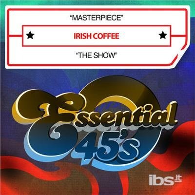 Cover for Irish Coffee  · Masterpiece / Show (CD)