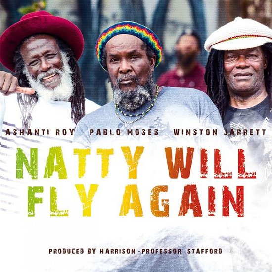 Cover for Roy, Ashanti / Pablo Moses / Winston Jerret · Natty Will Fly Again (CD) (2014)