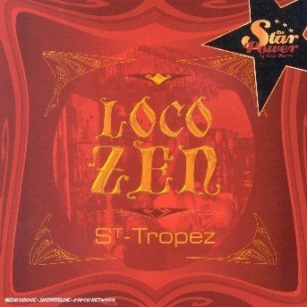 Cover for Loco Zen · St-tropez (CD) (2003)