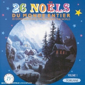 Vol. 1-26 Noels Du Monde Entier - Noel - Musikk - FORLANE - 3399240190426 - 10. juli 2007