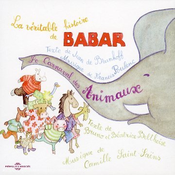 Cover for Le Carnaval Des Animaux · Babar (CD) (2004)