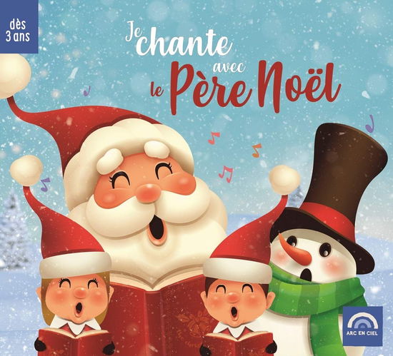 Cover for Various Artists · Je Chante Avec Le Pere Noel (CD) (2023)