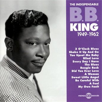 Cover for B.B. King · Indispensable 1949-1962 (CD) (2018)