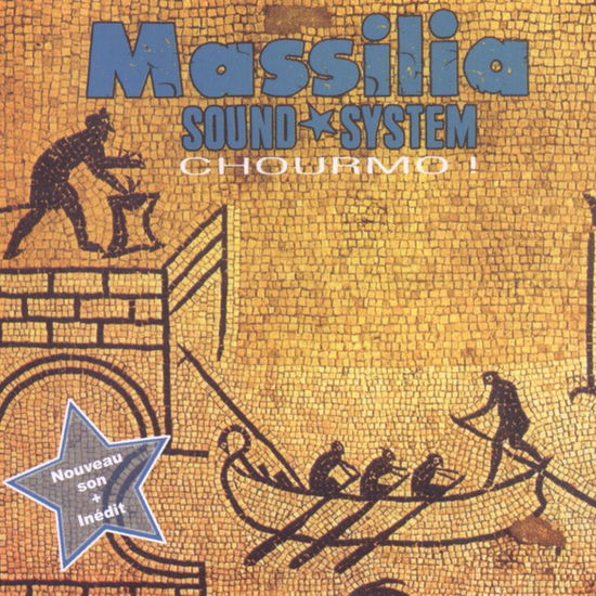 Cover for Massilia Sound System · Chourmo! (CD) (2008)