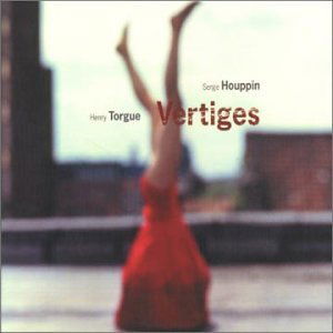 Cover for Torgue,henry / Houppin,serge · Vertiges (CD) (2001)