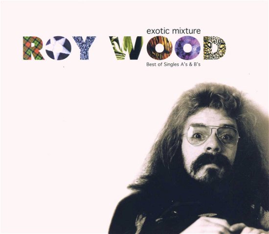 Cover for Roy Wood · Exotic Mixture (CD) (1999)