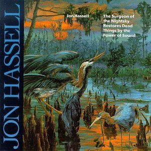 Cover for Jon Hassell · Surgeon Of The (CD) (2008)