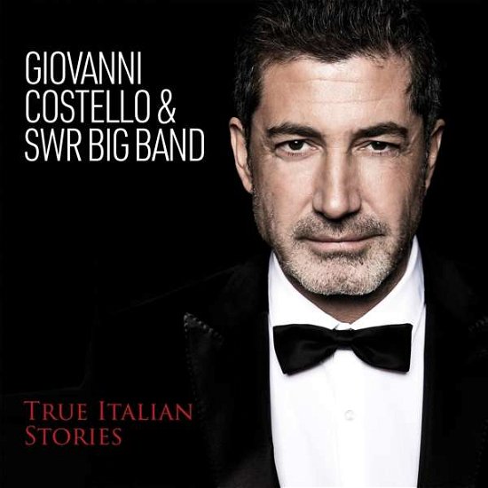 Cover for Costello,giovanni &amp; Swr Big Band · True Italian Stories (CD) (2019)