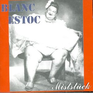 Cover for Blanc Estoc · Miststueck (CD) (1997)