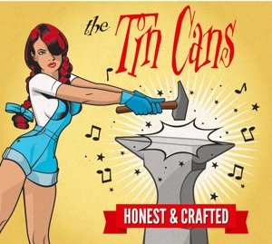 Cover for Tin Cans · Honest &amp; Crafted (CD) (2016)