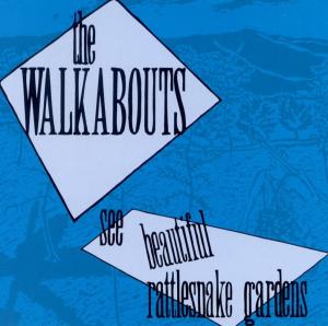 See Beautiful Rattlesnake - Walkabouts - Musique - GLITTERHOUSE - 4015698072426 - 30 mars 1998