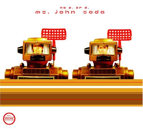 No P. or D. - Ms.john Soda - Musik - MORR - 4015698197426 - 24 maj 2004