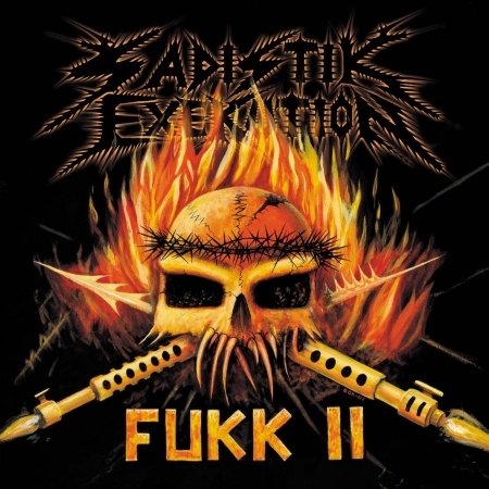 Cover for Sadistik Exekution · Fukk II (CD) (2013)