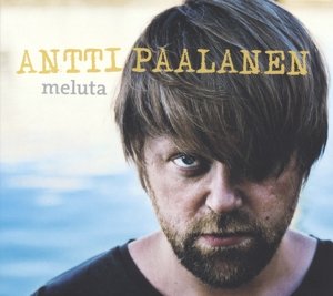 Meluta - Antti Paalanen - Musikk - WESTPARK - 4047179983426 - 1. juni 2015