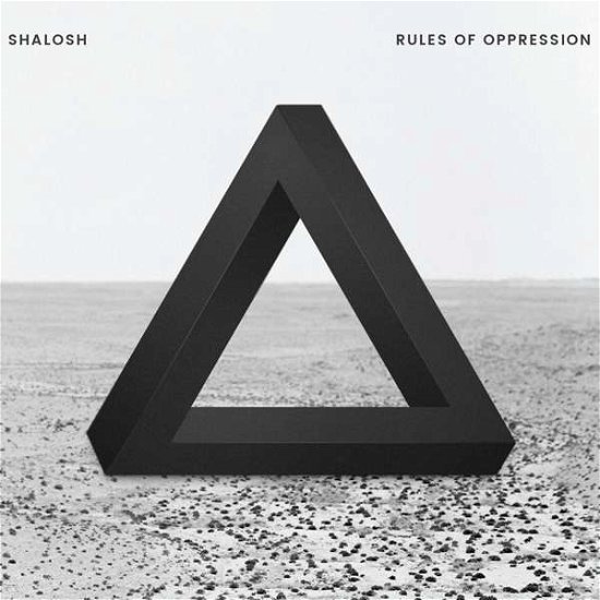 Cover for Shalosh · Rules Of Oppression (CD) (2017)