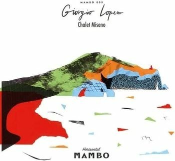 Cover for Giorgio Lopez · Chalet Miseno (LP) (2022)