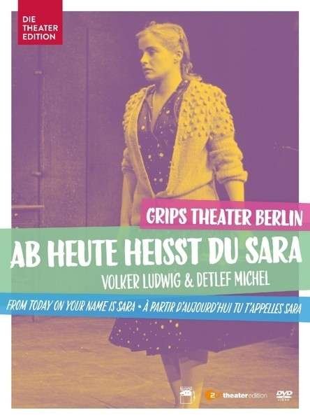 Cover for Grips Theater Berlin · Ab Heute Heit Du Sara from Today on Your Name is (DVD) (2015)