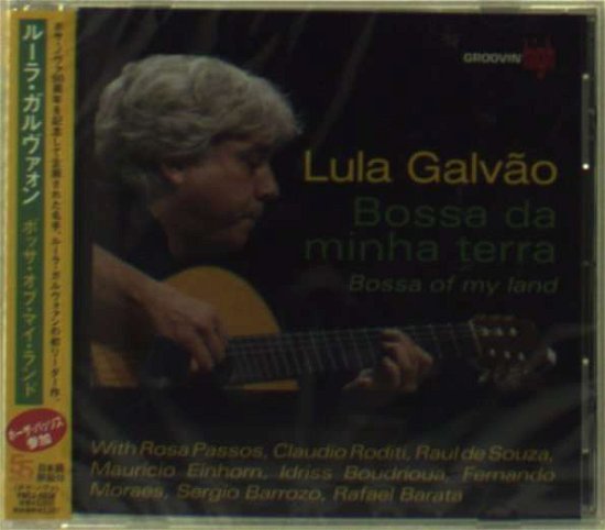 Cover for Lula Galvao · Bossa Of My Land (CD) (2016)