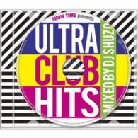 Cover for DJ Shuzo · Show Time Presents Ultra Club Hits Mixed by DJ Shuzo (CD) [Japan Import edition] (2014)