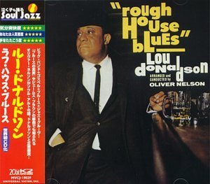 Raugh House Blues =20 Bit - Lou Donaldson - Music - MCA VICTOR - 4988067031426 - December 17, 1997