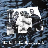 Cover for The Monochrome Set · The Best of (CD) (2009)