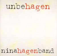 Unbehagen - Nina Hagen - Musik - Cherry Red - 5013929216426 - 3 oktober 2011