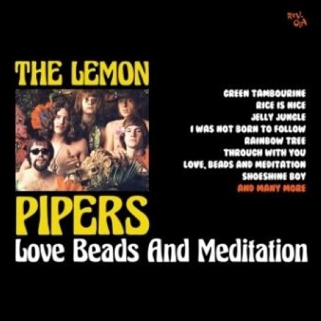 Cover for Lemon Pipers · Love Beads &amp; Meditation (CD) (2009)