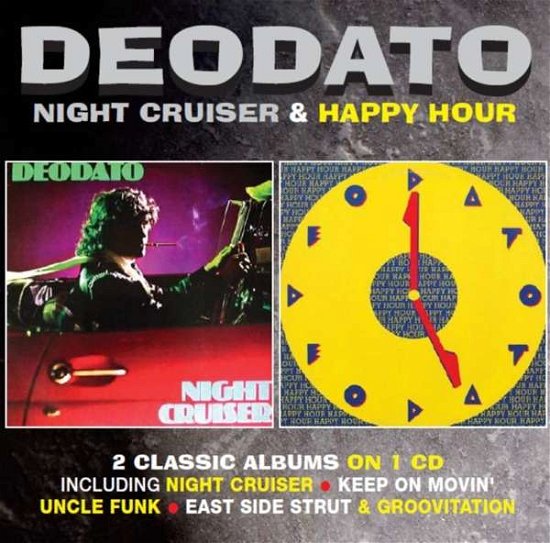 Night Cruiser / Happy Hour - Deodato - Muzyka - CHERRY RED RECORDS - 5013929951426 - 3 września 2021