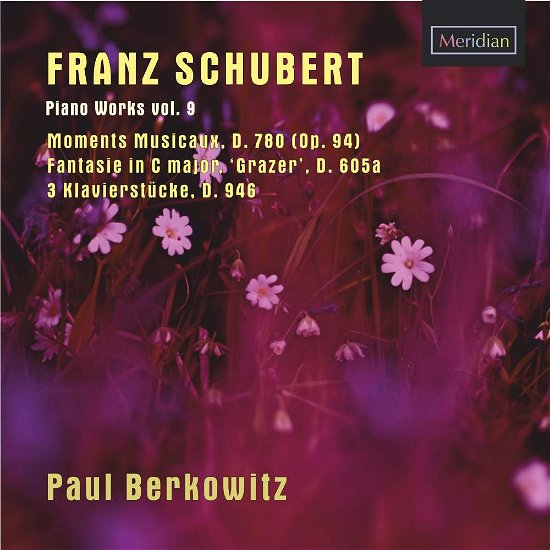 Piano Works Vol.9: Moments Musicaux - F. Schubert - Musikk - MERIDIAN - 5015959464426 - 1. mars 2018