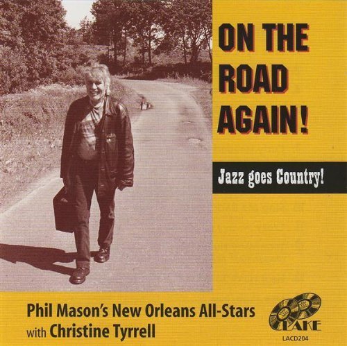 Cover for Phil -New Orleans Mason · On The Road Again (CD) (2004)