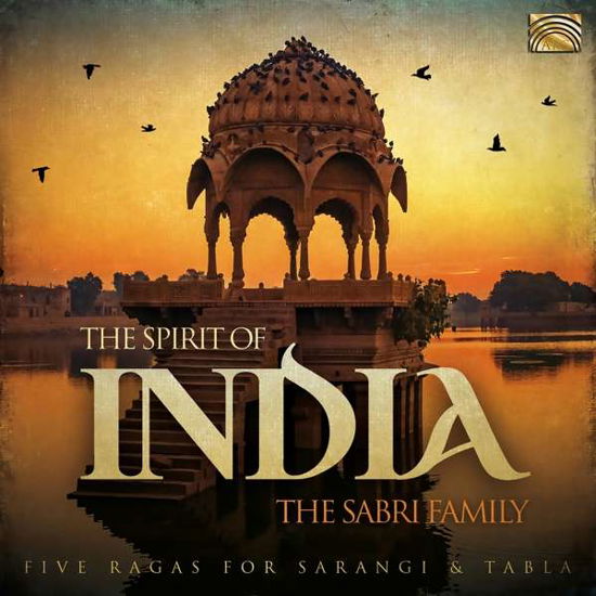 Spirit Of India - Sabri Family - Música - EULENSPIEGEL - 5019396290426 - 22 de maio de 2020
