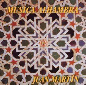 Cover for Juan Martin · Musica Alhambra (CD) (1996)