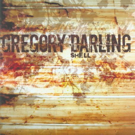 Shell - Gregory Darling - Music - Nova Sales & Distribution (Uk) Ltd - 5024545407426 - January 19, 2009