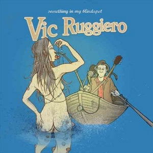 Cover for Vic Ruggiero · Something In My Blindspot (CD) (2008)