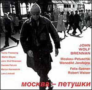 Moskau-Petuschki - John Wolf Brennan - Musiikki - Leo - 5024792003426 - tiistai 2. joulukuuta 1997
