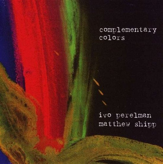 Cover for Perelman, Ivo / Matthew Shipp · Complementary Colors (CD) (2016)