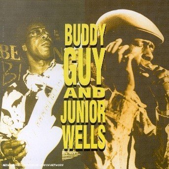 Cover for Buddy Guy &amp; Junior Wells  · Buddy Guy And Junior Wells (CD)