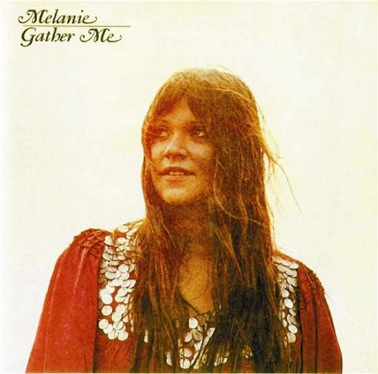 Cover for Melanie · Gather Me (CD) (2016)
