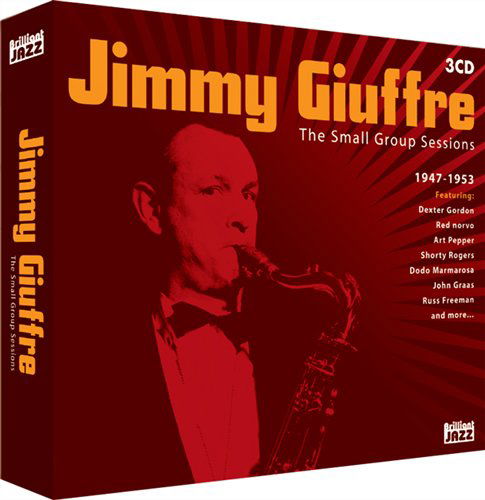 Cover for Jimmy Giuffre · The Small Group Sessions (CD) (2015)