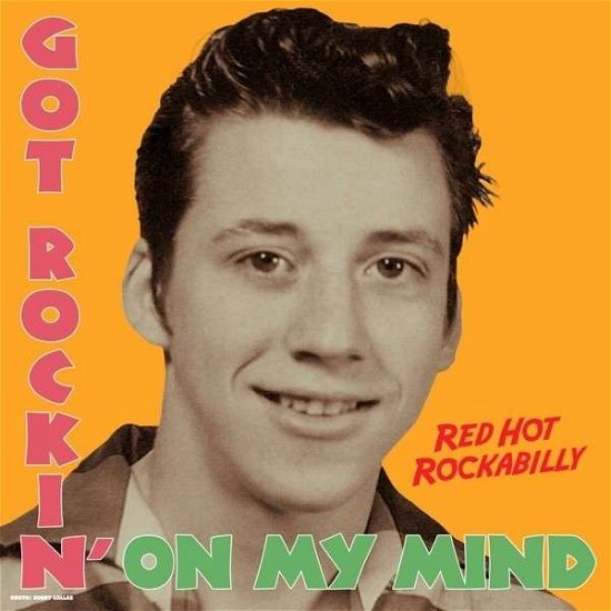 Got Rockin on My Mind / Various - Got Rockin on My Mind / Various - Musik - DREAM CATCHER - 5036436087426 - 6. august 2013