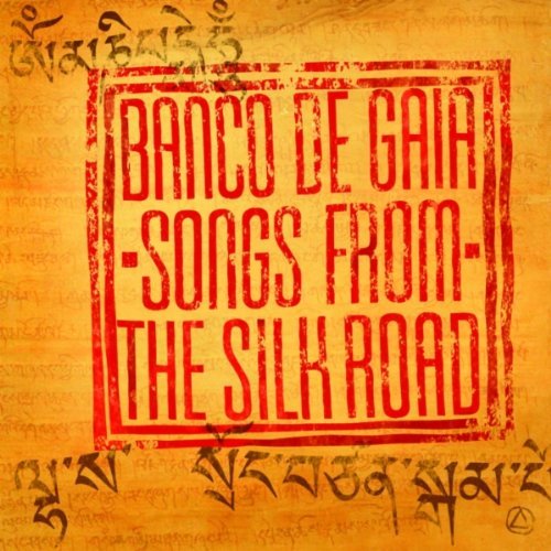 Cover for Banco De Gaia · Songs From The Silk Road (CD) (2020)