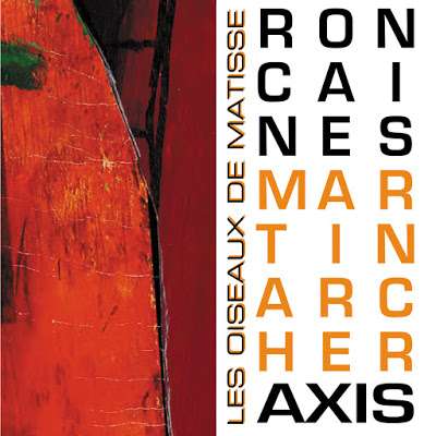 Cover for Ron Caines / Martin Archer Axis · Les Oiseaux De Matisse (CD) (2018)