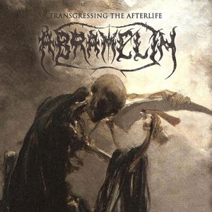 Cover for Abramelin · Transgressing the Afterlife (CD) (2018)