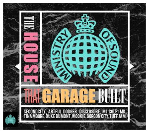 Cover for Ministry Of Sound · The House That Garage Built (CD) (2014)